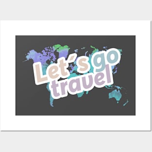 Map with letters: lets go travel Posters and Art